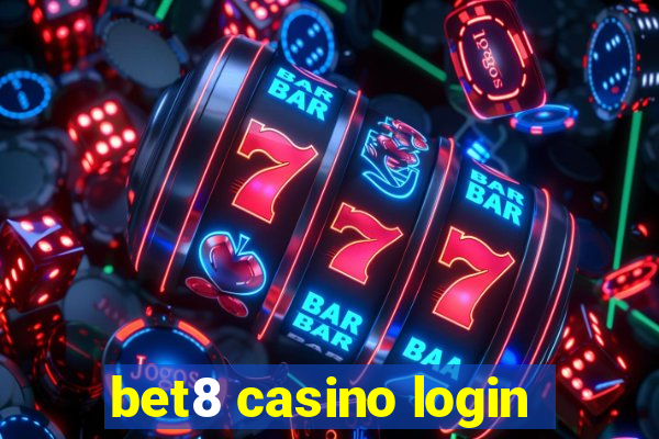 bet8 casino login