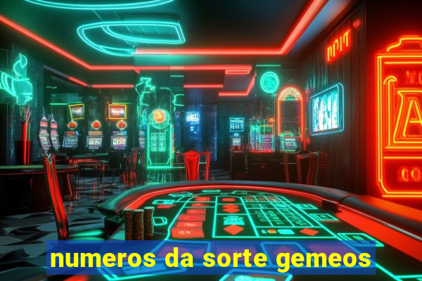 numeros da sorte gemeos