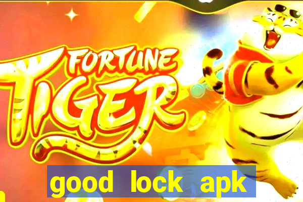 good lock apk android 13