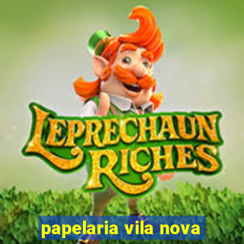 papelaria vila nova