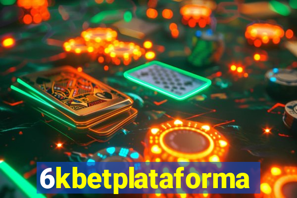 6kbetplataforma