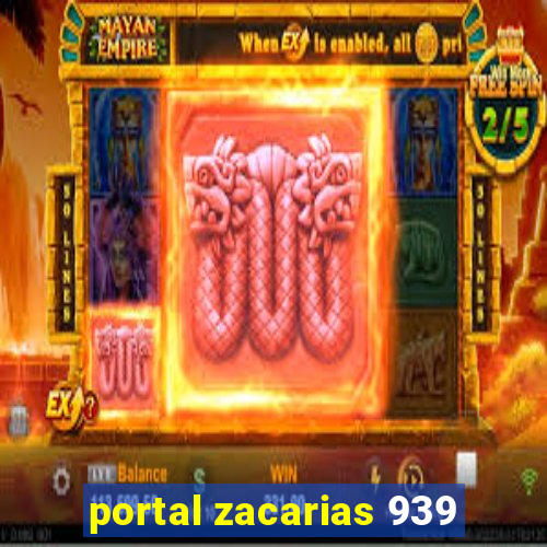 portal zacarias 939