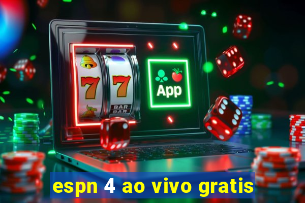 espn 4 ao vivo gratis