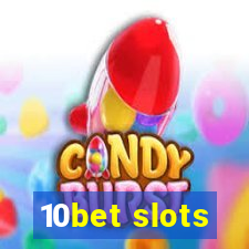 10bet slots