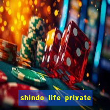 shindo life private server blaze