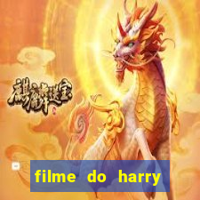 filme do harry potter completo dublado