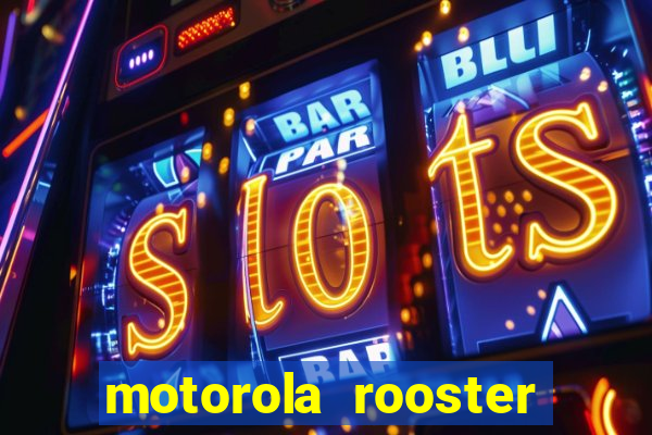 motorola rooster alarm sound download