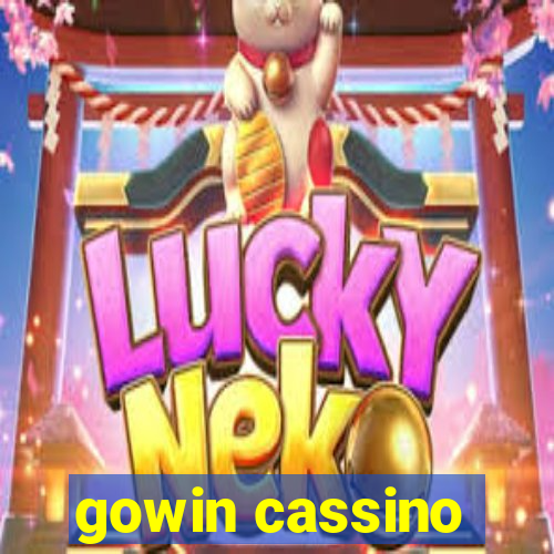 gowin cassino