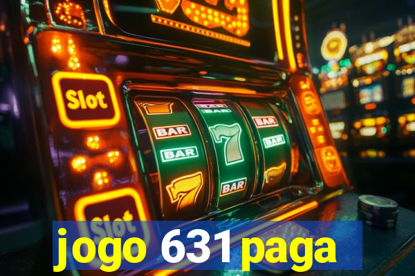 jogo 631 paga