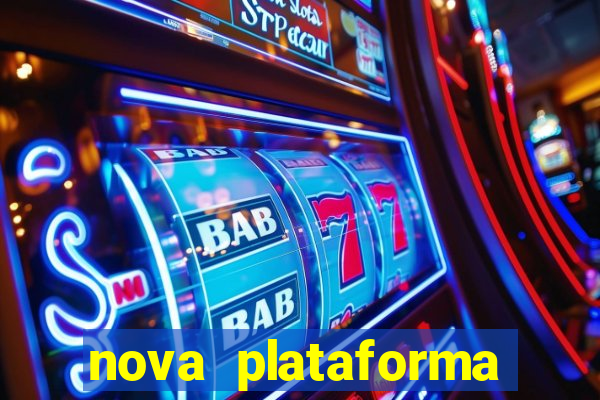 nova plataforma pagando no cadastro cassino