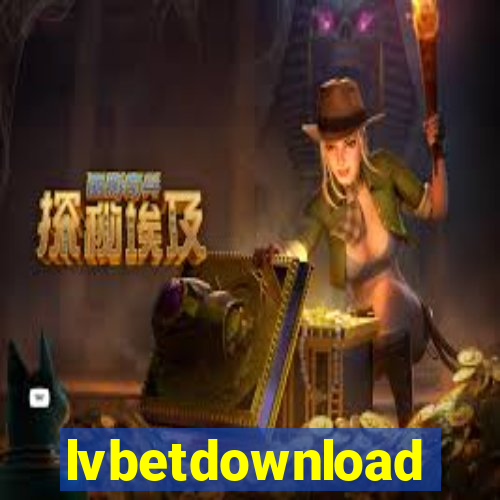 lvbetdownload