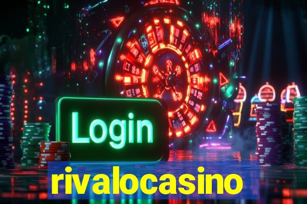 rivalocasino