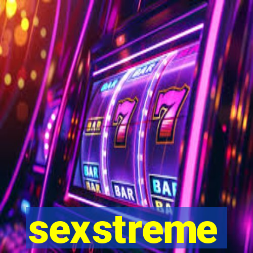 sexstreme