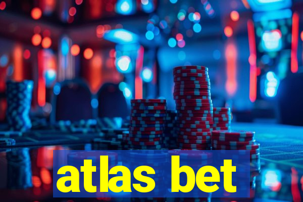 atlas bet