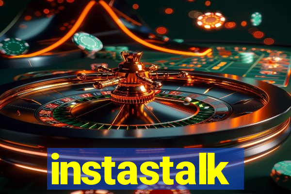 instastalk