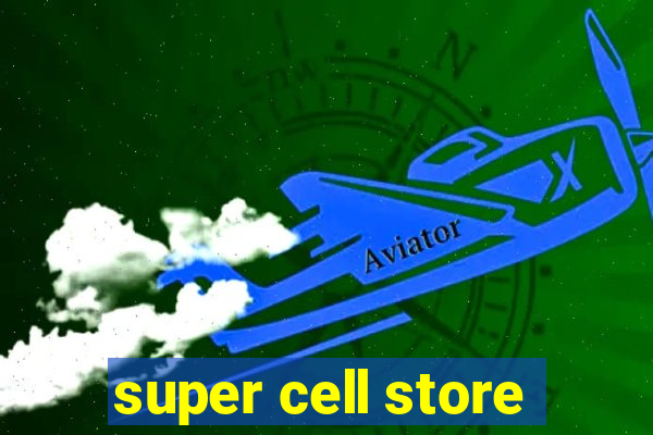 super cell store