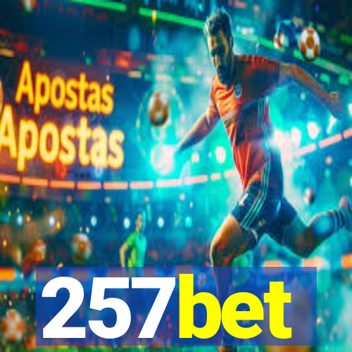 257bet