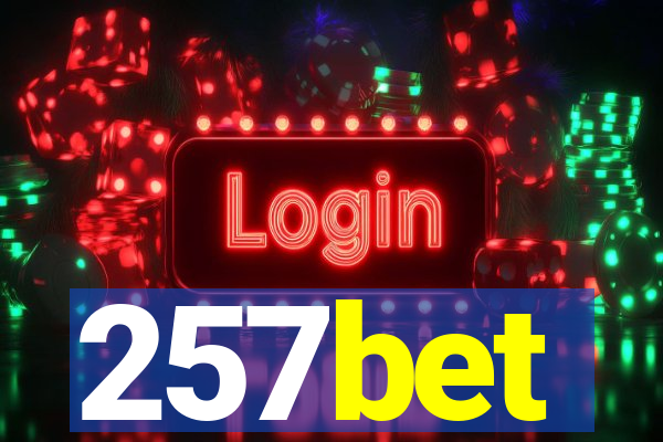 257bet