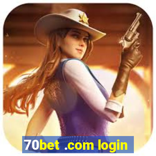 70bet .com login