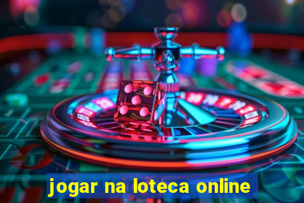 jogar na loteca online