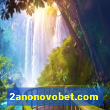 2anonovobet.com