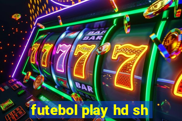 futebol play hd sh