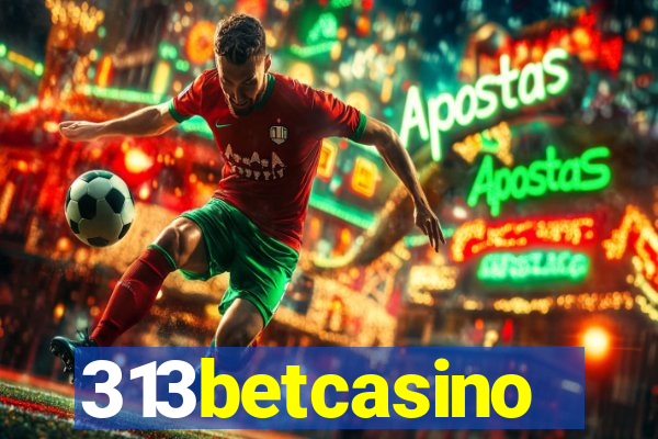 313betcasino