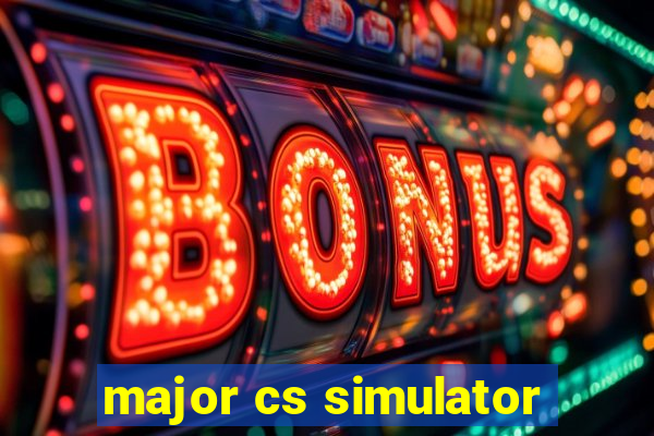 major cs simulator