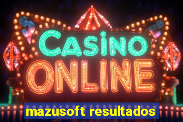 mazusoft resultados