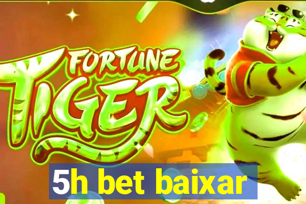 5h bet baixar