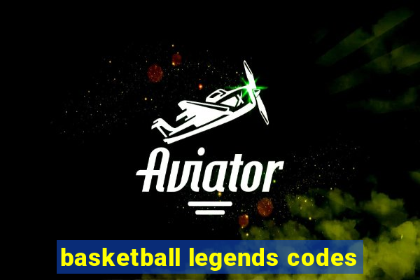 basketball legends codes