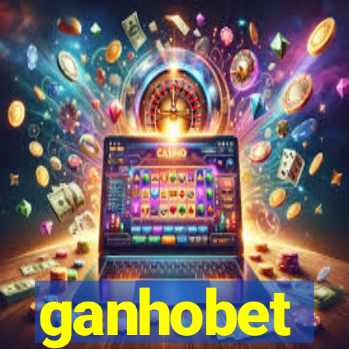 ganhobet