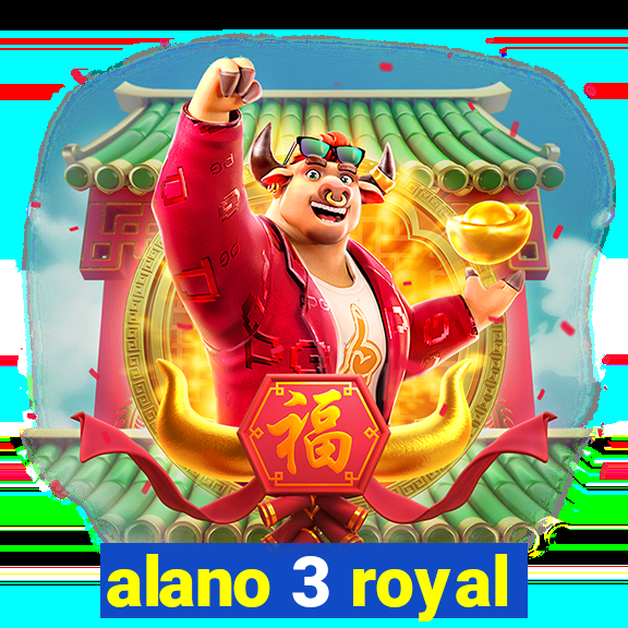 alano 3 royal