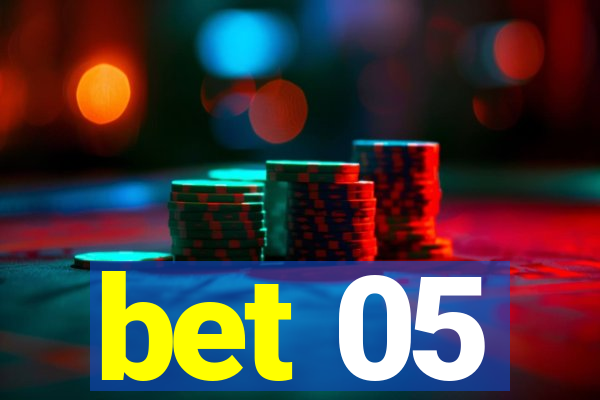 bet 05