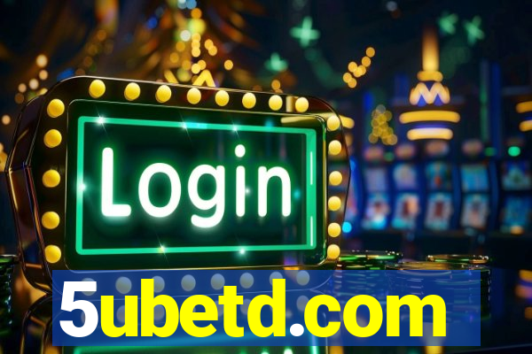 5ubetd.com