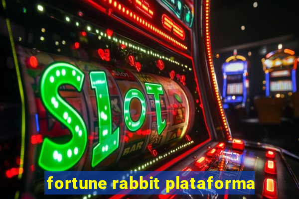 fortune rabbit plataforma