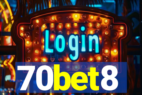 70bet8