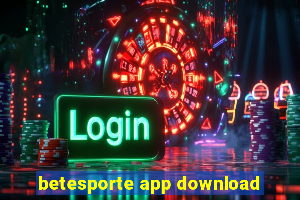 betesporte app download