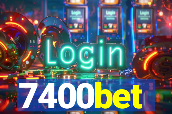 7400bet