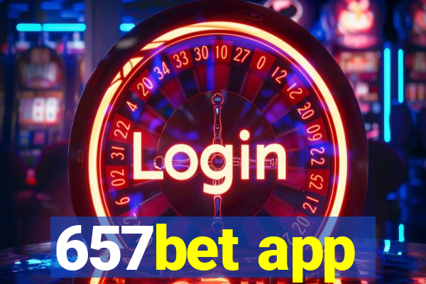 657bet app