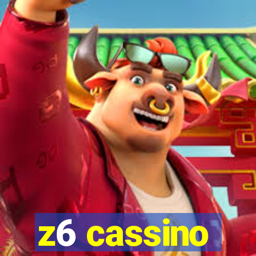 z6 cassino