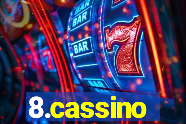 8.cassino