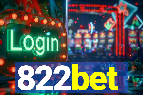 822bet