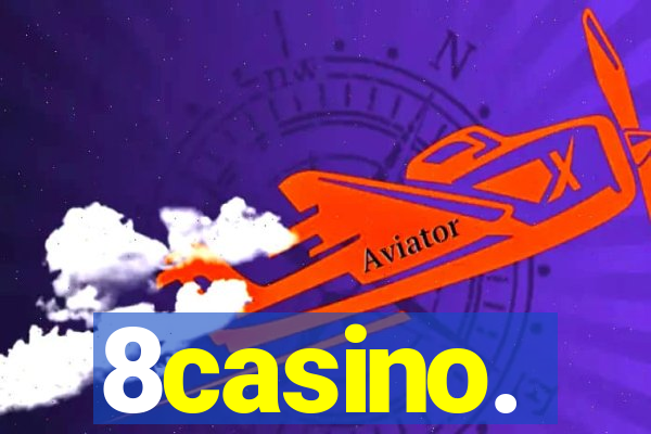 8casino.