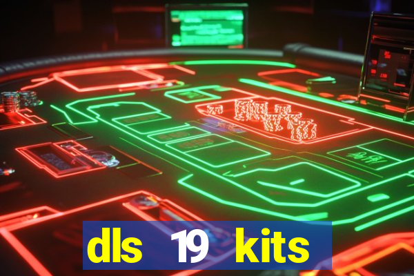 dls 19 kits barcelona 2015