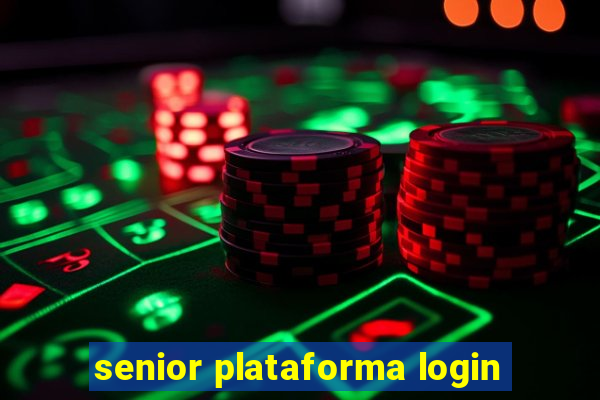 senior plataforma login