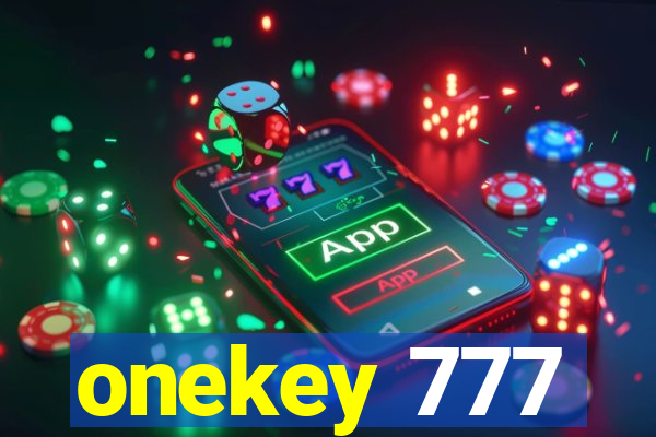 onekey 777