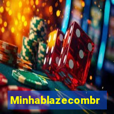 Minhablazecombr