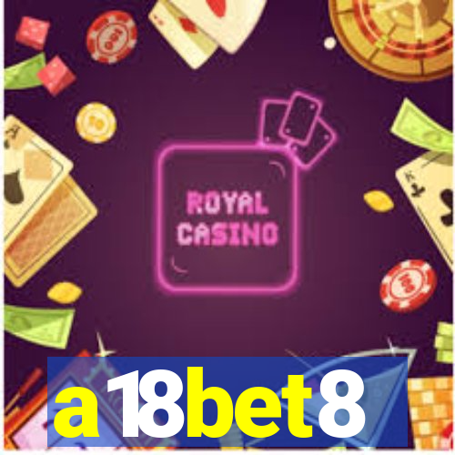 a18bet8