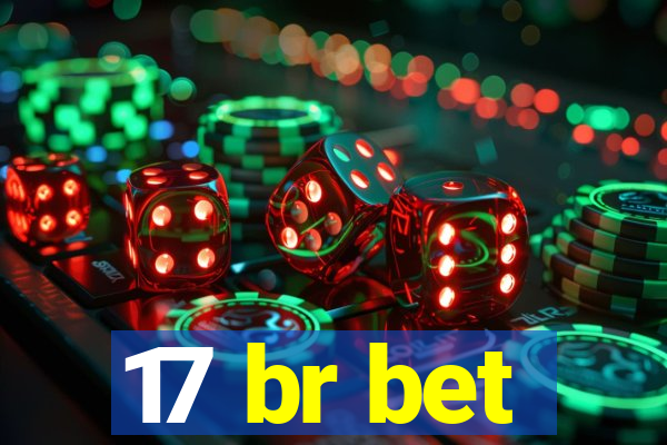 17 br bet